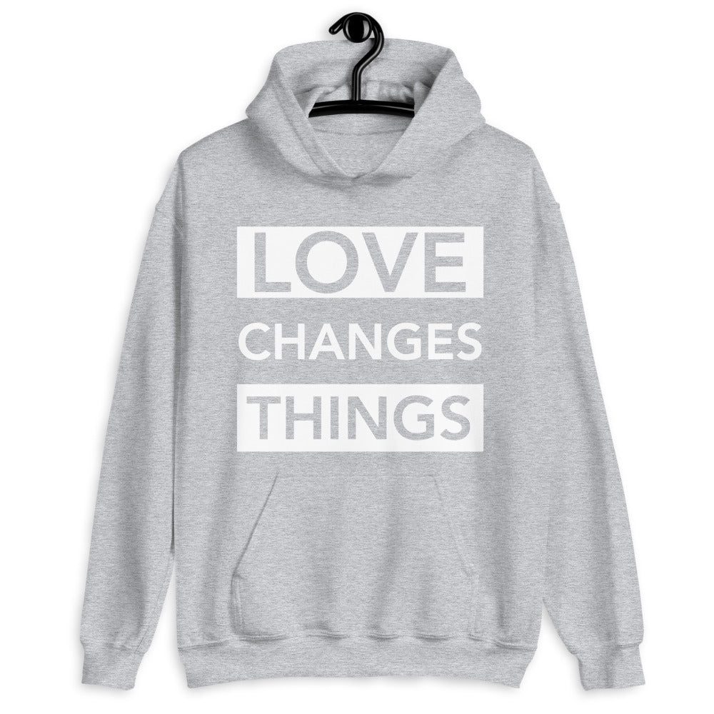 Love Changes Things Pullover Hoodie - Grey