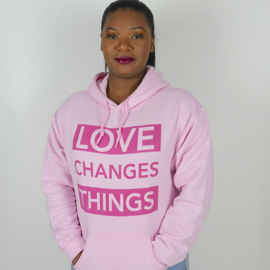 Love Changes Things Pullover Hoodie - Pink