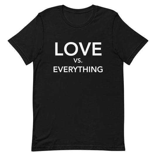 Love VS Everything Tee - Black