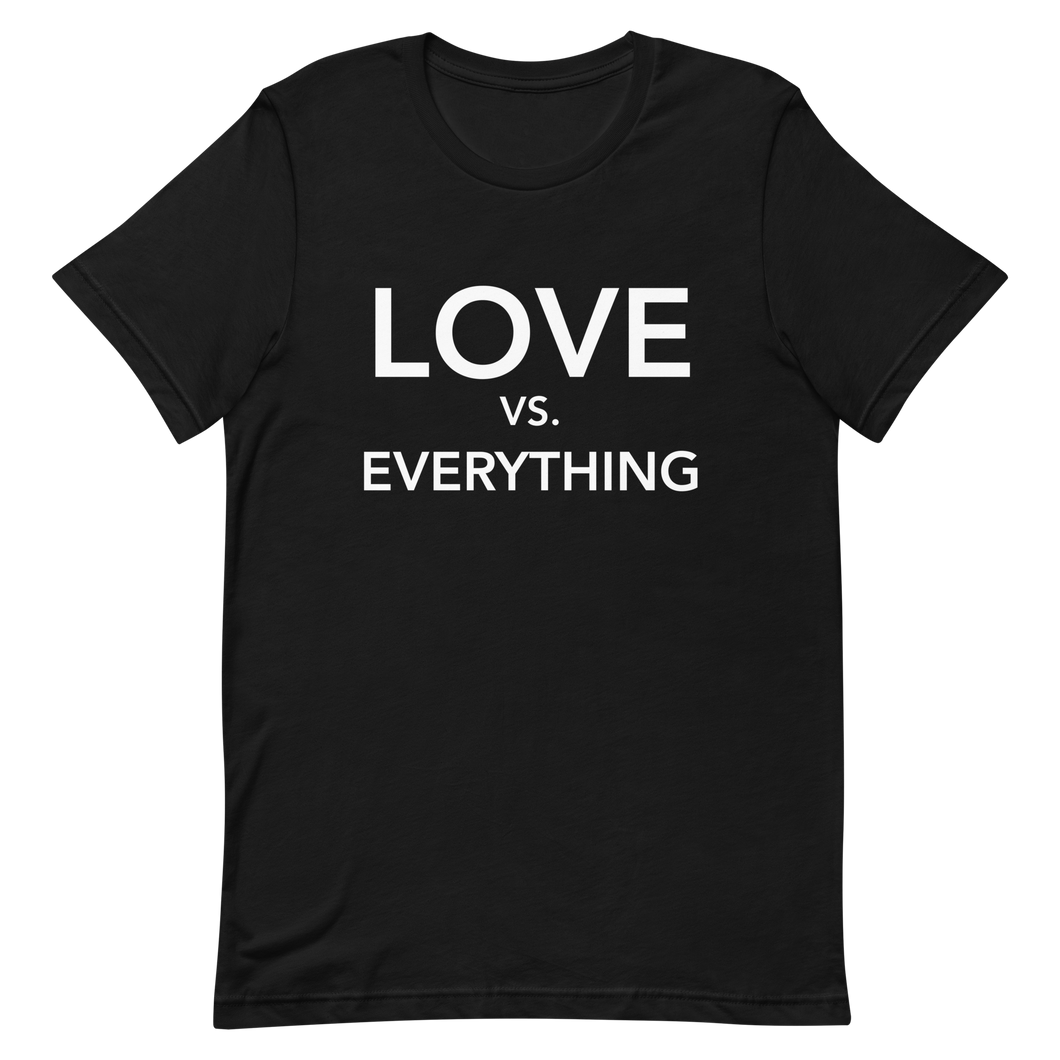 Love VS Everything Tee - Black