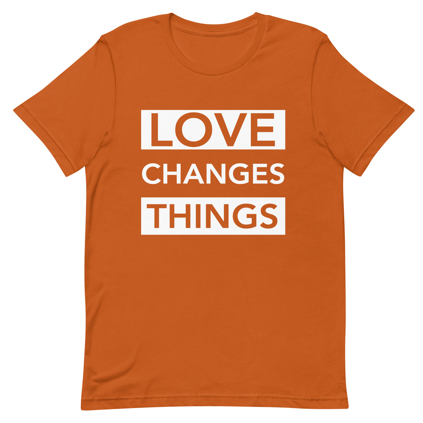 Love Changes Things Signature Tee - Burnt Orange