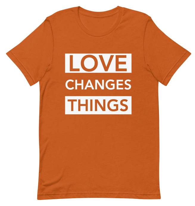 Love Changes Things Signature Tee - Burnt Orange