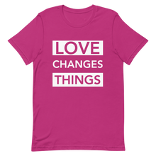 Load image into Gallery viewer, Love Changes Things Signature Tee - Hot Pink