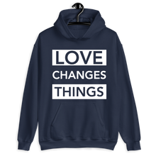Load image into Gallery viewer, Love Changes Things Pullover Hoodie - Navy Blue