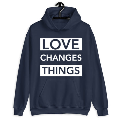 Love Changes Things Pullover Hoodie - Navy Blue