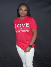 Load image into Gallery viewer, Love VS Everything Tee - Red