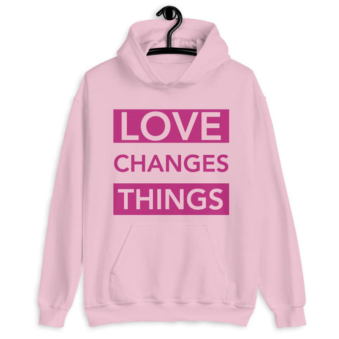 Love Changes Things Pullover Hoodie - Pink