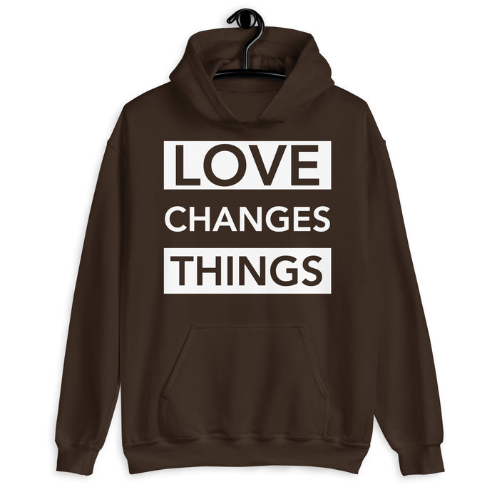 Love Changes Things Pullover Hoodie - Chocolate Brown