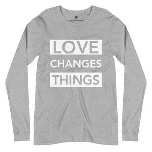 Love Changes Things Long Sleeve - Grey